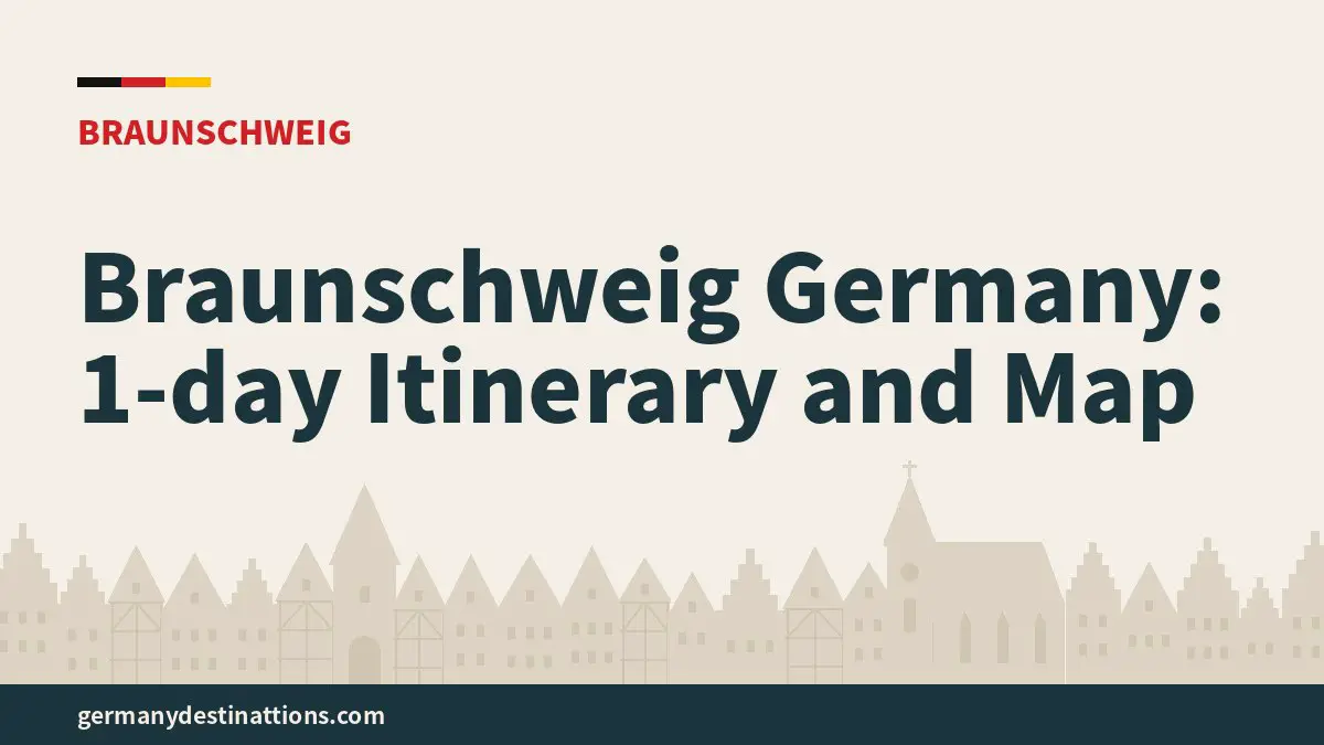 Braunschweig Germany: 1-day Itinerary and Map