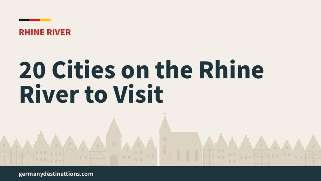 20 Cities on the Rhine River to Visit