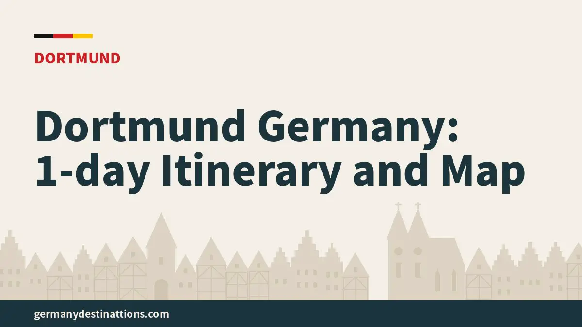 Dortmund Germany: 1-day Itinerary and Map