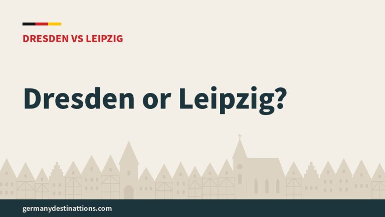 Dresden or Leipzig?