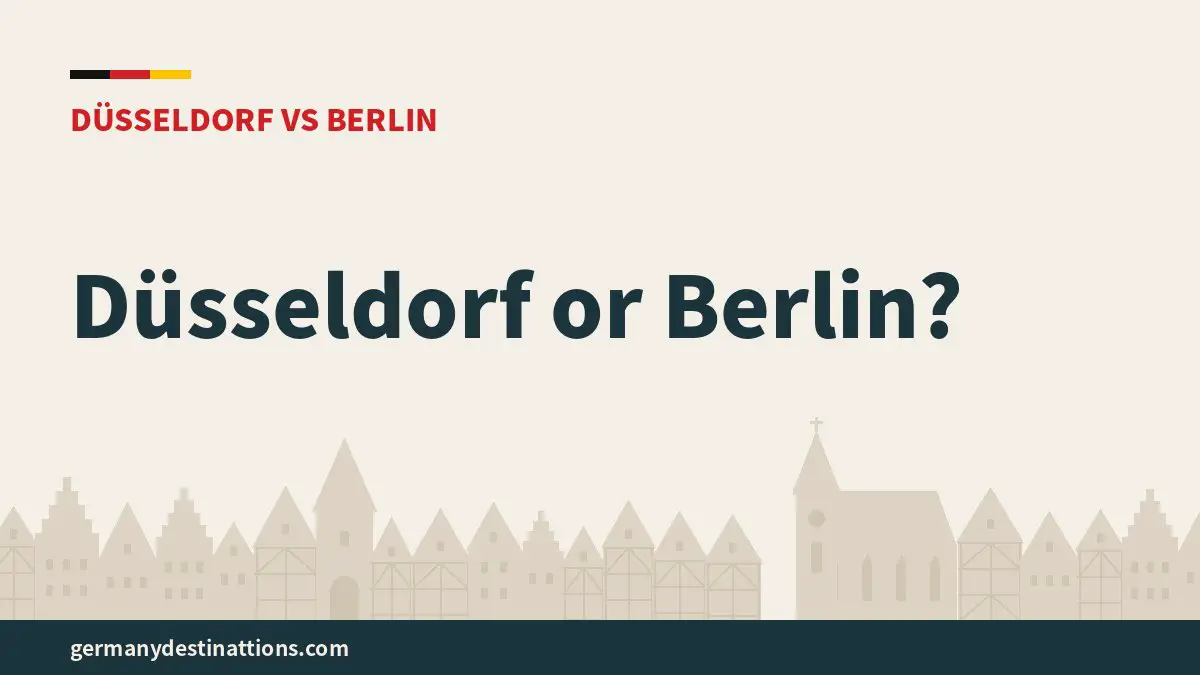 Düsseldorf or Berlin?
