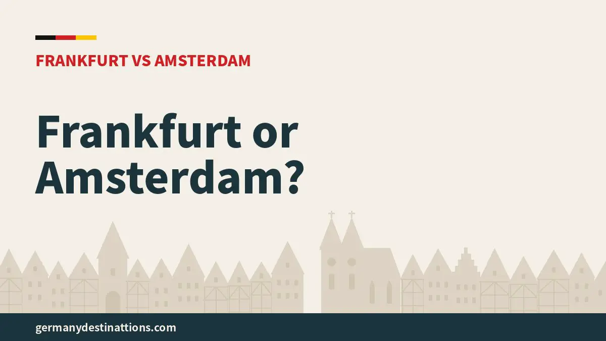 Frankfurt or Amsterdam?