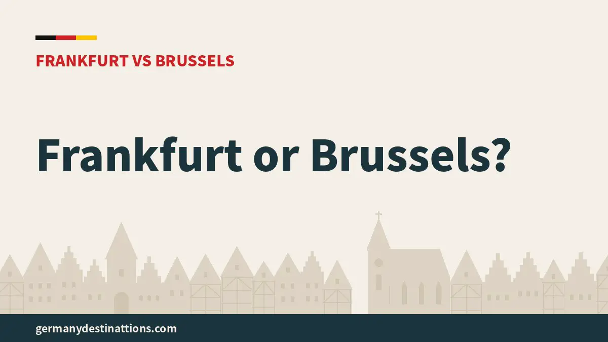 Frankfurt or Brussels?