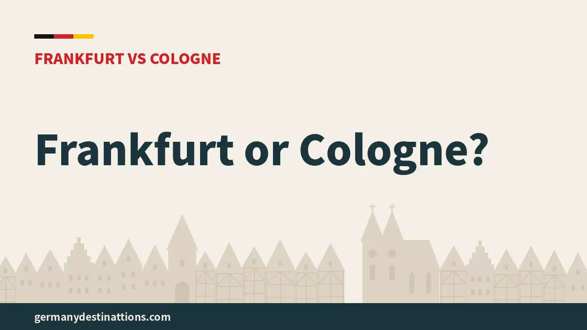 Frankfurt or Cologne?