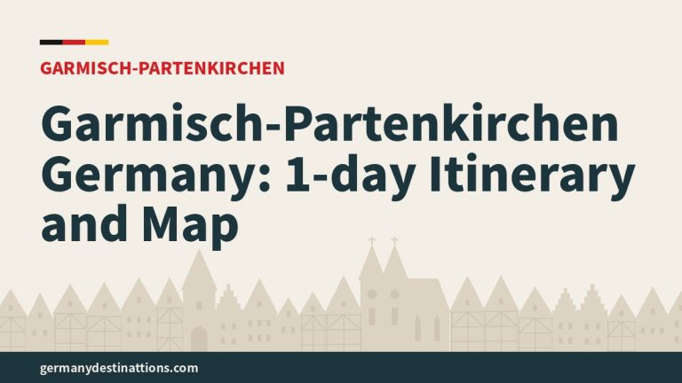 Garmisch-Partenkirchen Germany: 1-day Itinerary and Map