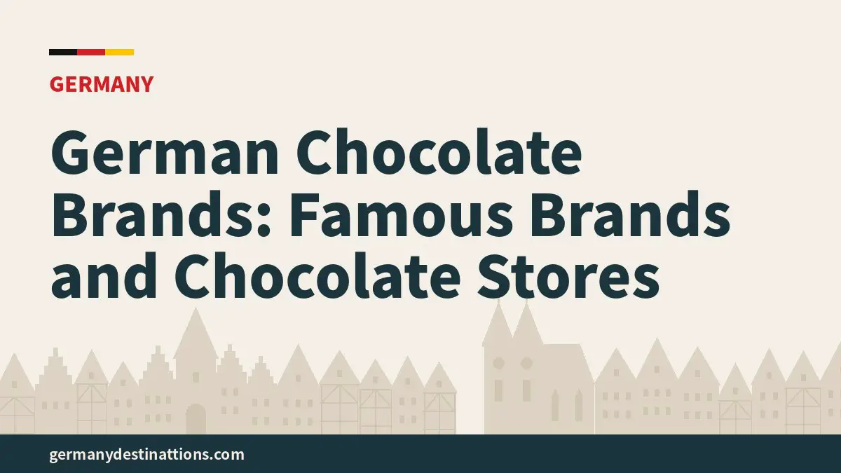 German Chocolate Brands: Famous Brands and Chocolate Stores