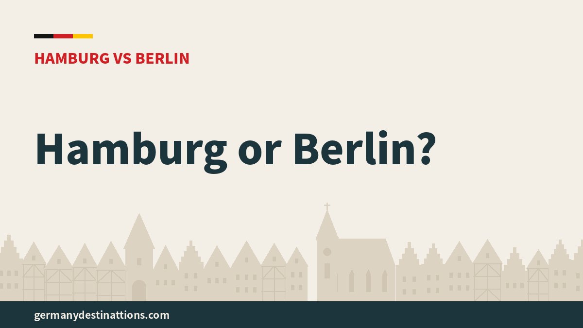 Hamburg or Berlin?