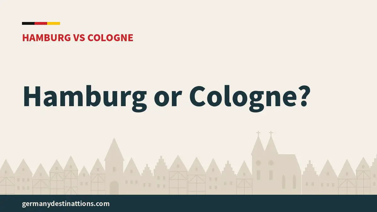 Hamburg or Cologne?