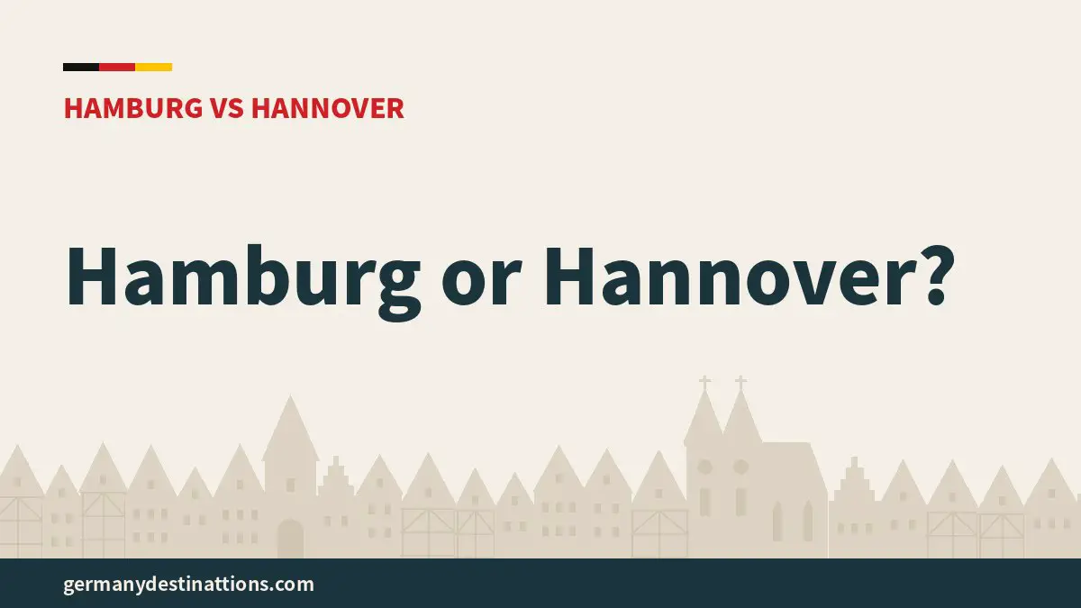 Hamburg or Hannover?