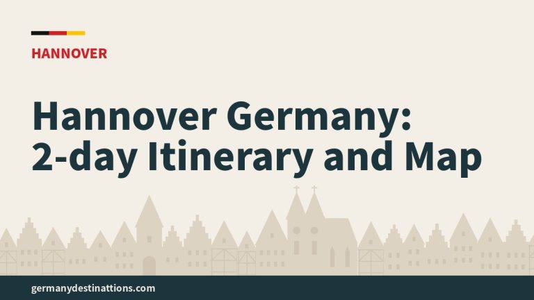 Hannover Germany: 2-day Itinerary and Map