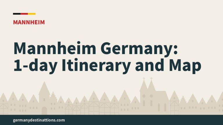 Mannheim Germany: 1-day Itinerary and Map