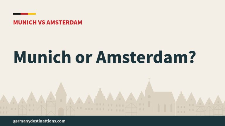 Munich or Amsterdam?