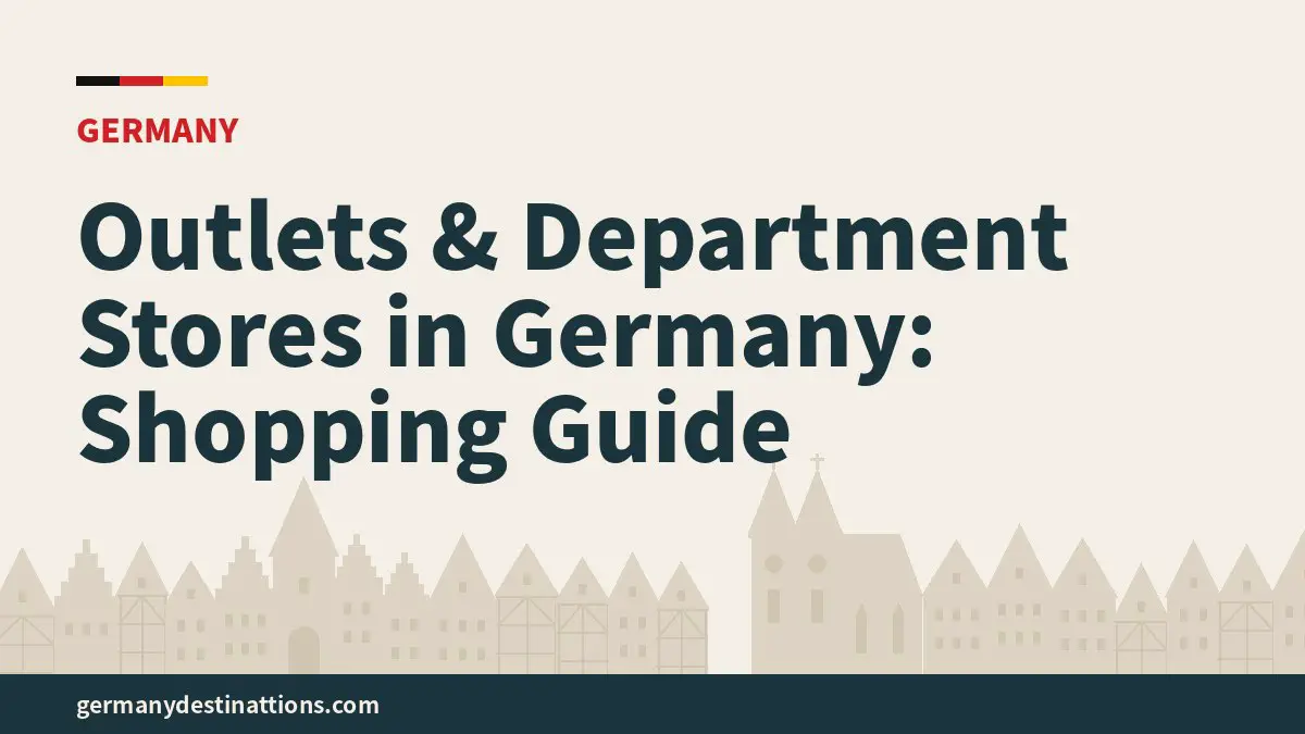 Outlets & Department Stores in Germany: Shopping Guide