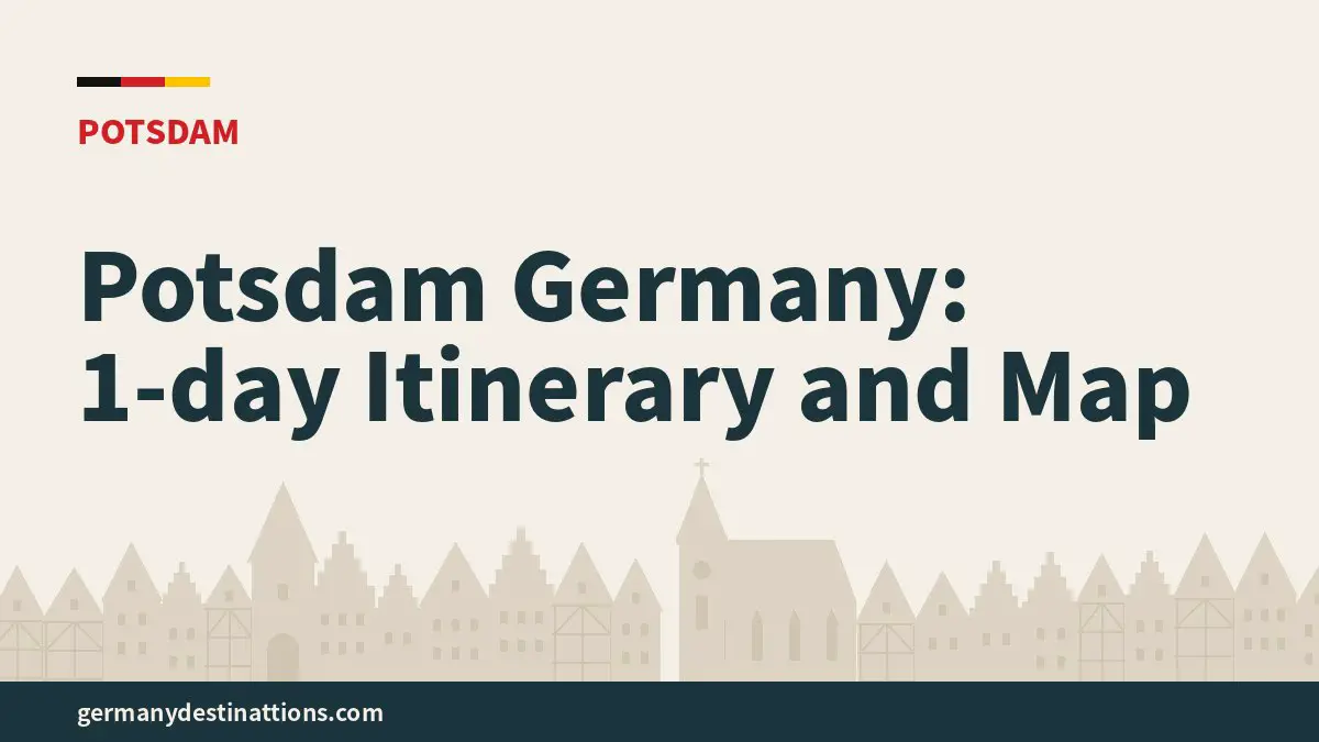 Potsdam Germany: 1-day Itinerary and Map