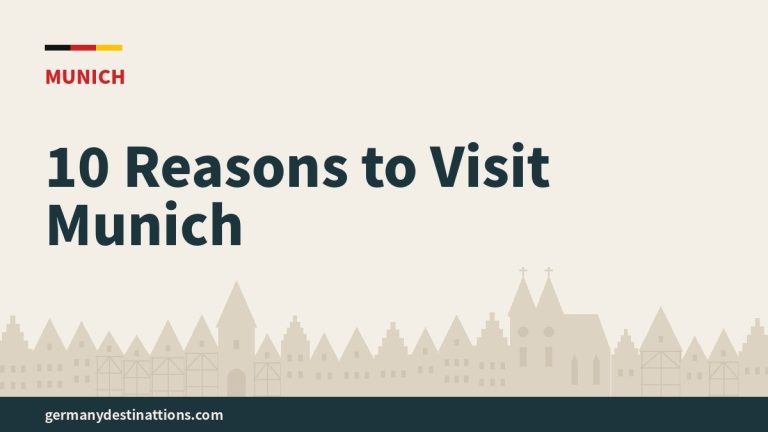 10 Reasons to Visit Munich