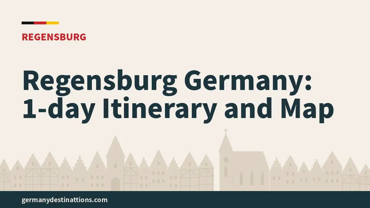 Regensburg Germany: 1-day Itinerary and Map