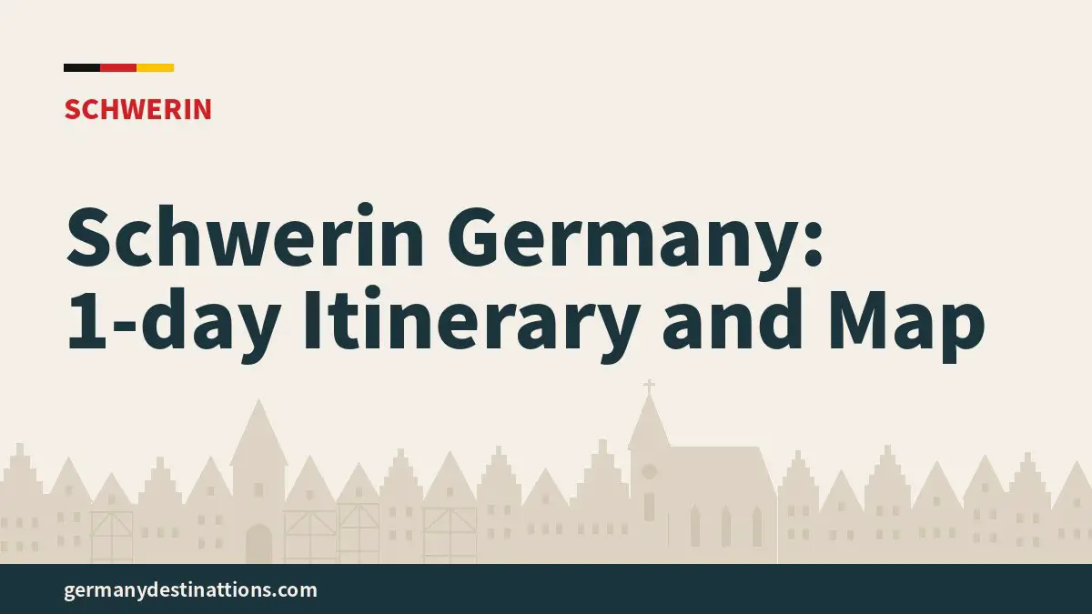 Schwerin Germany: 1-day Itinerary and Map
