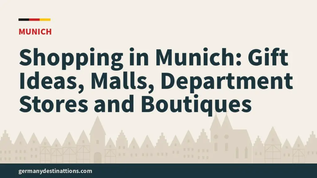 Shopping in Munich: Gift Ideas, Malls, Department Stores and Boutiques