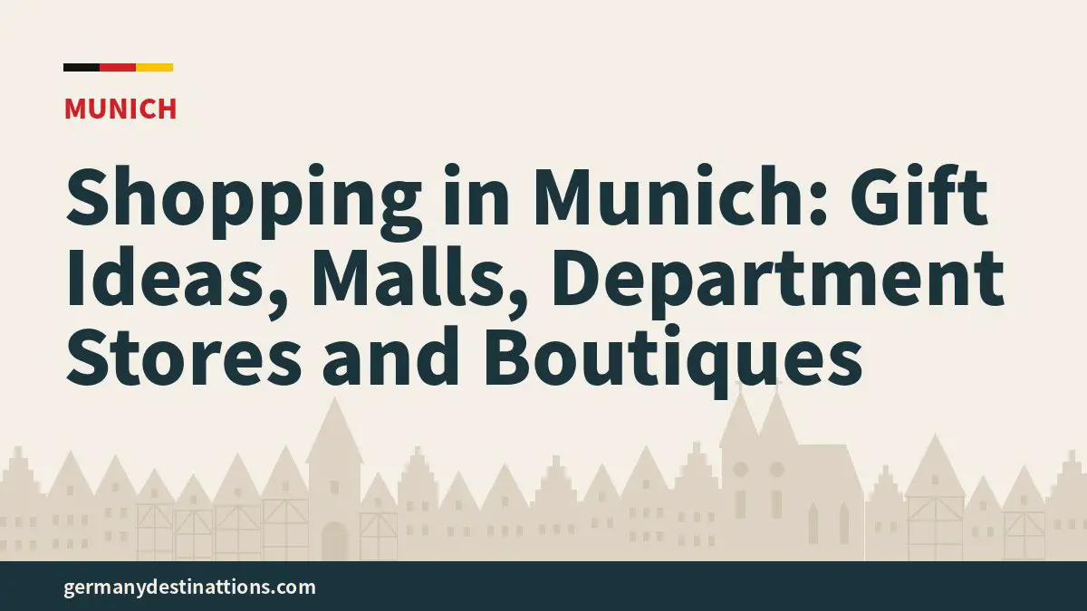 Shopping in Munich: Gift Ideas, Malls, Department Stores and Boutiques