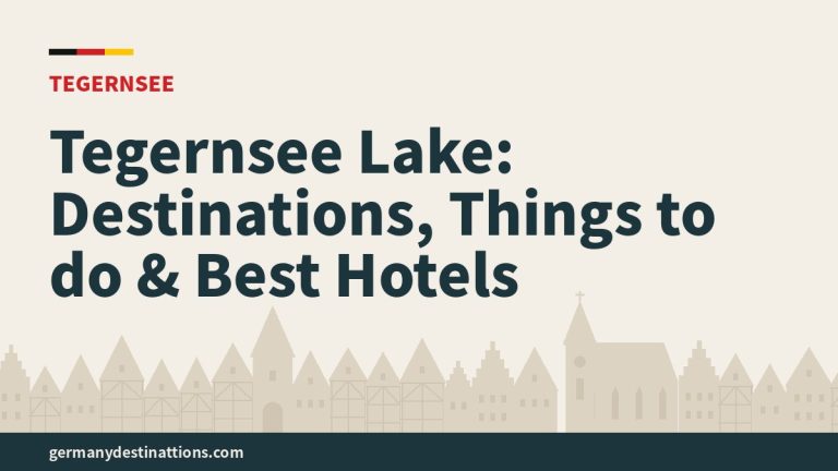 Tegernsee Lake: Destinations, Things to do & Best Hotels