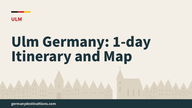 Ulm Germany: 1-day Itinerary and Map