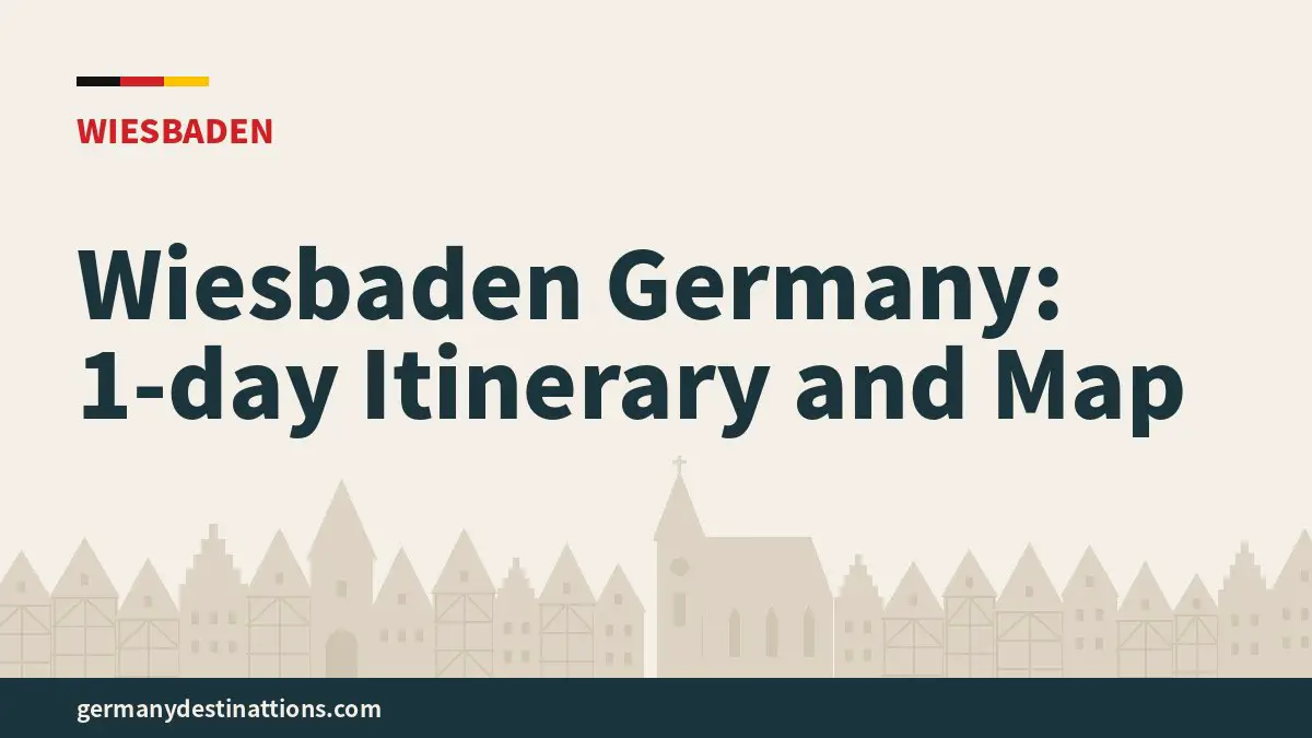 Wiesbaden Germany: 1-day Itinerary and Map